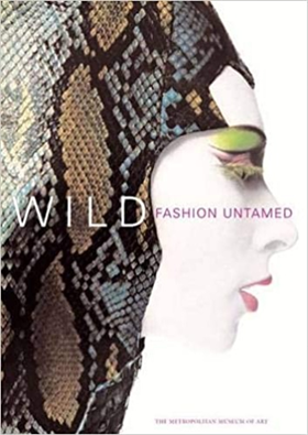 9780300106381-Wild: Fashion Untamed.